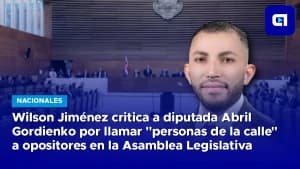Wilson Jiménez critica a diputada Abril Gordienko por llamar “personas de la calle” a opositores en la Asamblea Legislativa