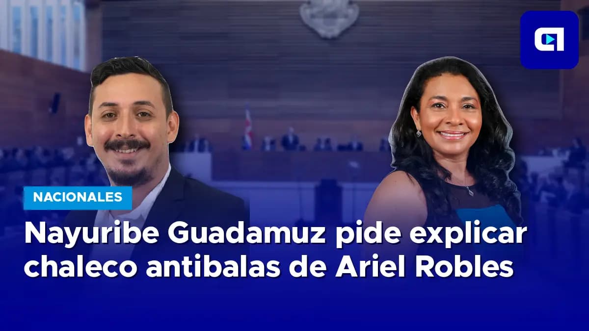 Imagen de la nota: Nayuribe Guadamuz pide explicar chaleco antibalas de Ariel Robles