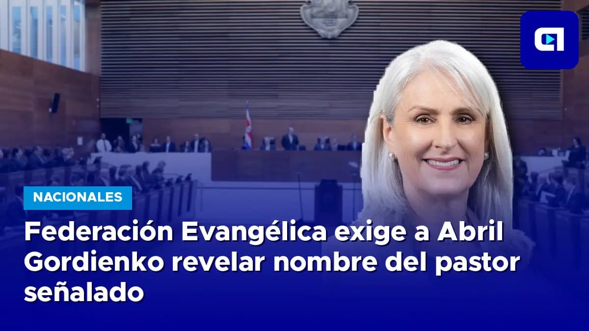 Imagen de la nota: Federación Evangélica exige a Abril Gordienko revelar nombre del pastor señalado