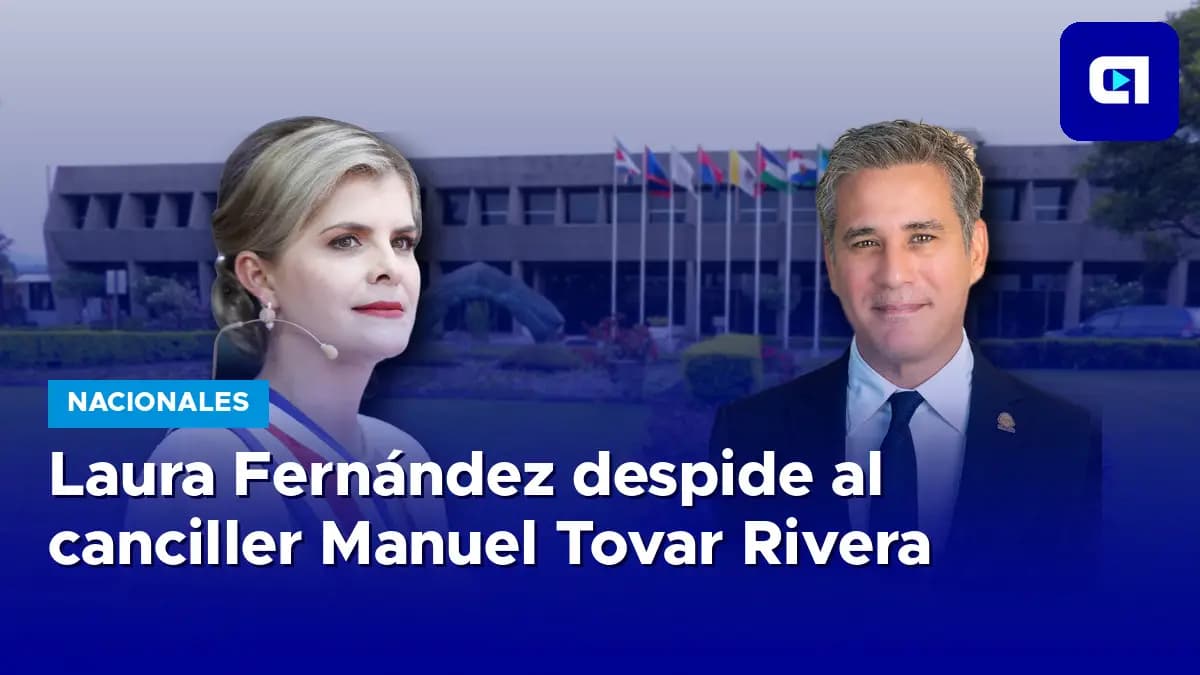Imagen de la nota: Laura Fernández despide al canciller Manuel Tovar Rivera