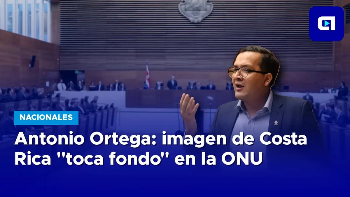 Imagen de la nota: Antonio Ortega: imagen de Costa Rica “toca fondo” en la ONU