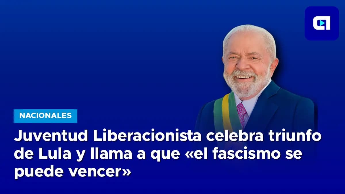 Imagen de la nota: Juventud Liberacionista celebra triunfo de Lula y llama a que «el fascismo se puede vencer»