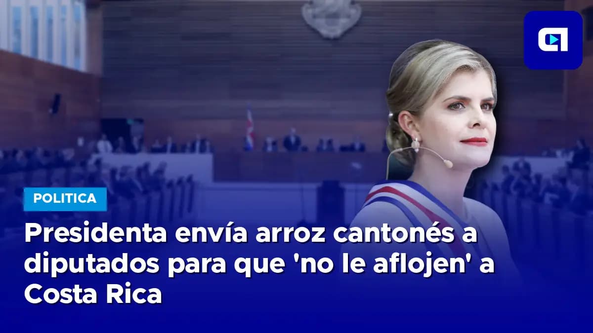 Imagen de la nota: Presidenta envía arroz cantonés a diputados para que ‘no le aflojen’ a Costa Rica