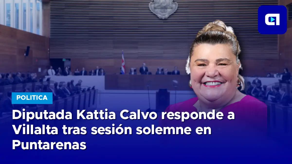 Imagen de la nota: Diputada Kattia Calvo responde a Villalta tras sesión solemne en Puntarenas