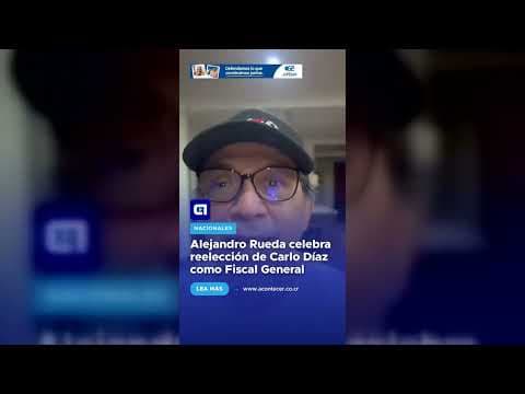 Alejandro Rueda celebra reelección de Carlo Díaz como Fiscal General