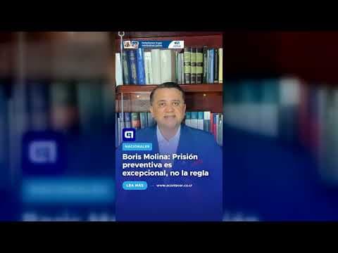 Boris Molina: Prisión preventiva es excepcional, no la regla
