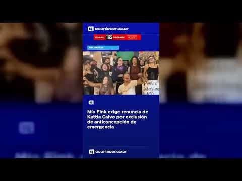 Mía Fink exige renuncia de Kattia Calvo por exclusión de anticoncepción de emergencia