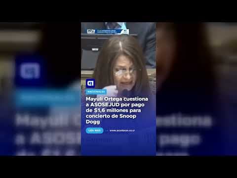 Mayuli Ortega cuestiona a ASOSEJUD por pago de $1,6 millones para concierto de Snoop Dogg