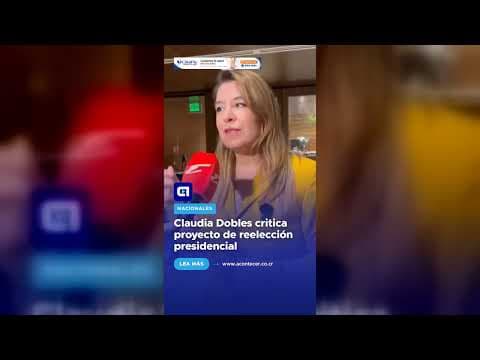 Claudia Dobles critica proyecto de reelección presidencial