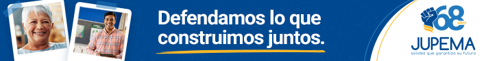 JUPEMA: defendamos lo que construimos juntos