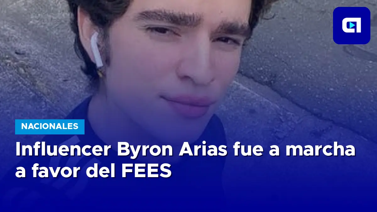 Influencer Byron Arias fue a marcha a favor del FEES