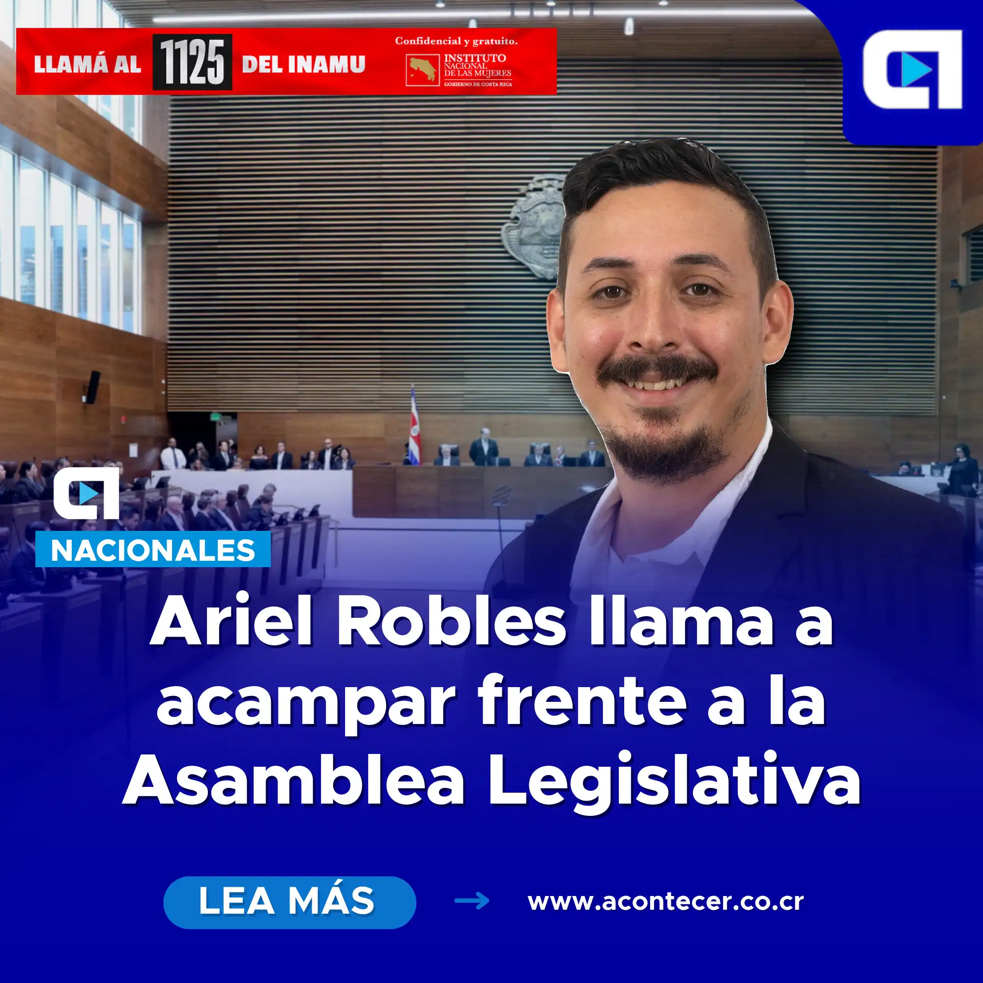 Ariel Robles llama a acampar frente a la Asamblea Legislativa