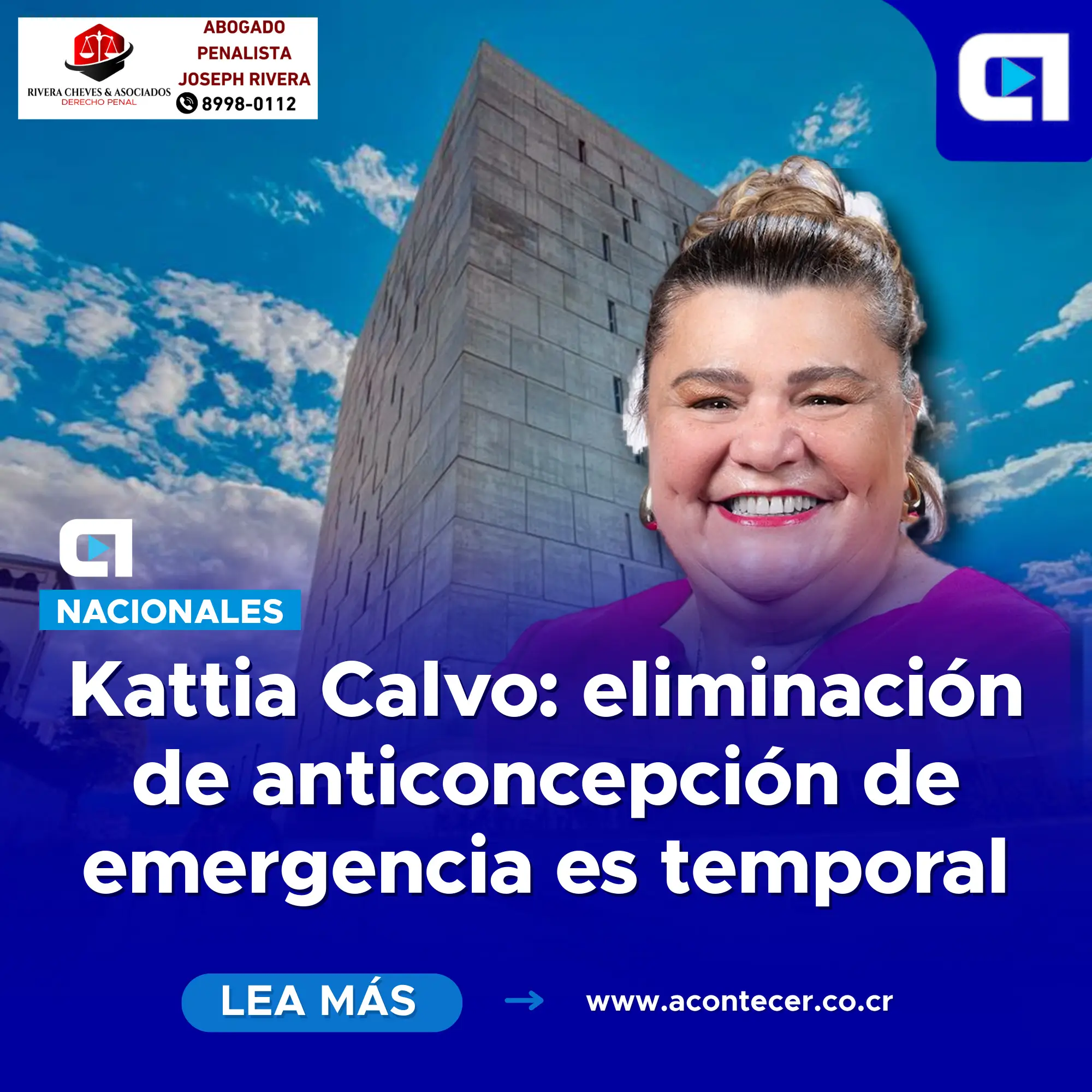 Kattia Calvo: eliminación de anticoncepción de emergencia es temporal