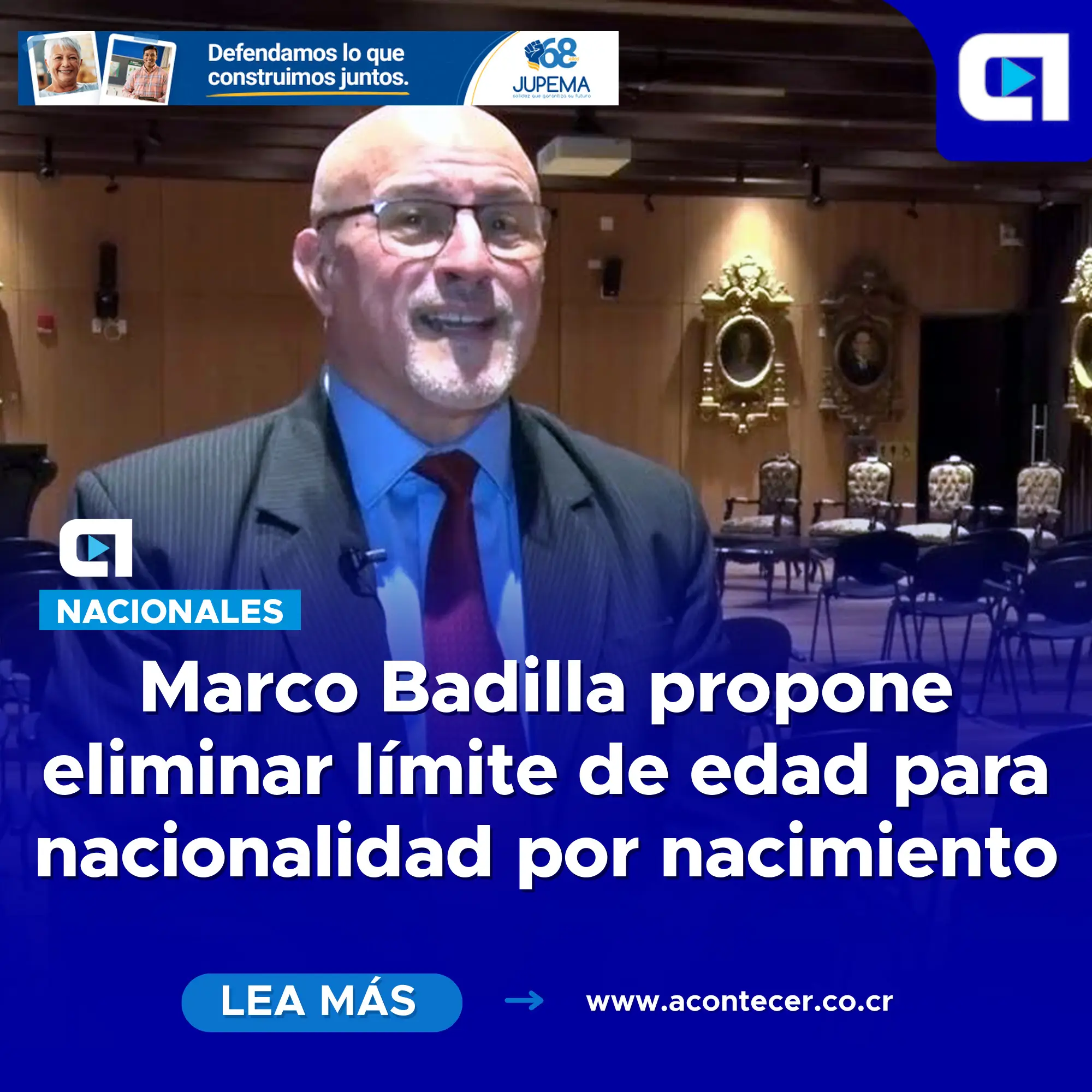 Marco Badilla propone eliminar límite de edad para nacionalidad por nacimiento