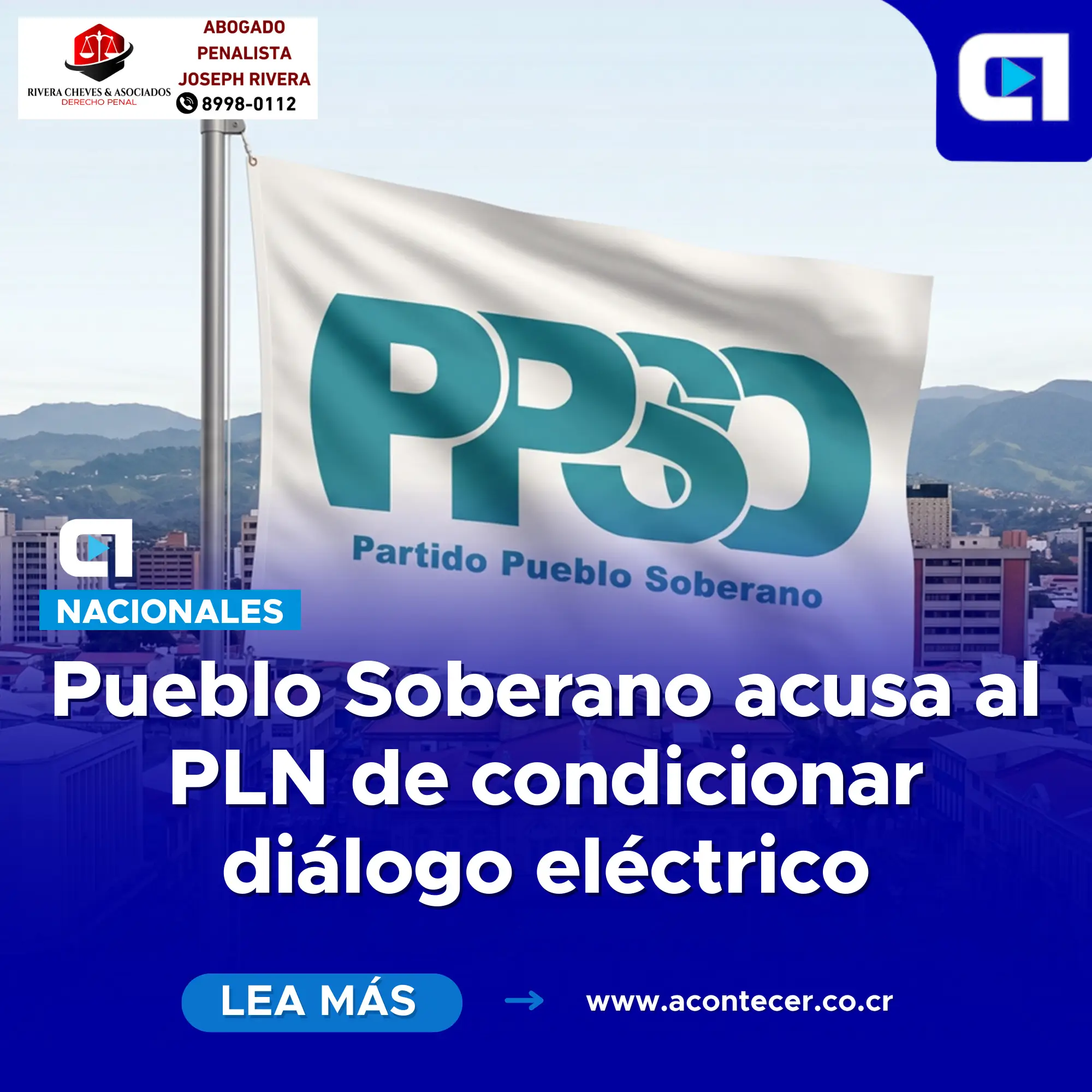 Pueblo Soberano acusa al PLN de condicionar diálogo eléctrico