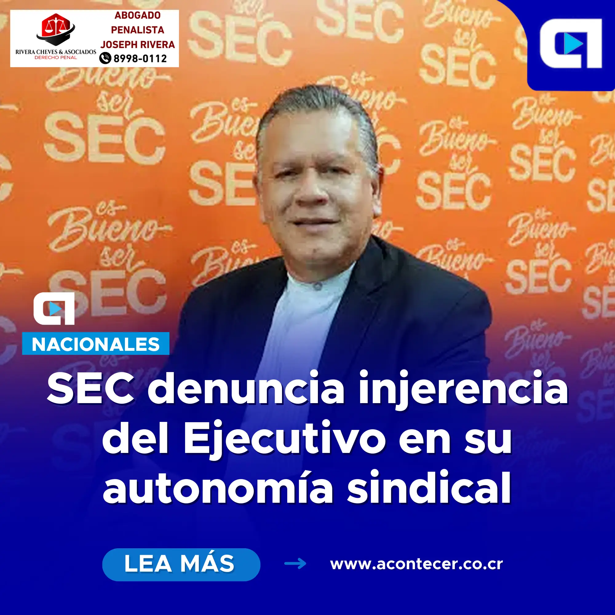 SEC denuncia injerencia del Ejecutivo en su autonomía sindical